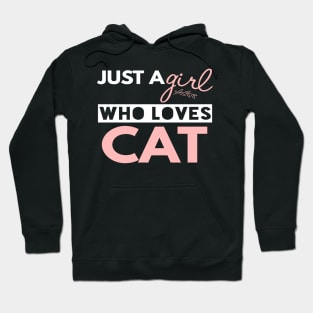 Just A Girl Who Loves Cat Hoodie